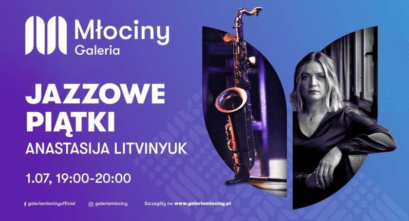 Galeria Młociny zaprasza na Jazzowe Piątki