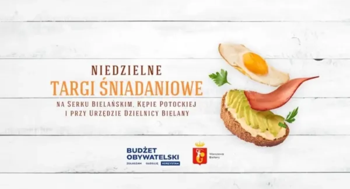 Wydarzenia, Niedzielne Targi Śniadaniowe wracają! Będzie świetnie Bielanach - zdjęcie, fotografia
